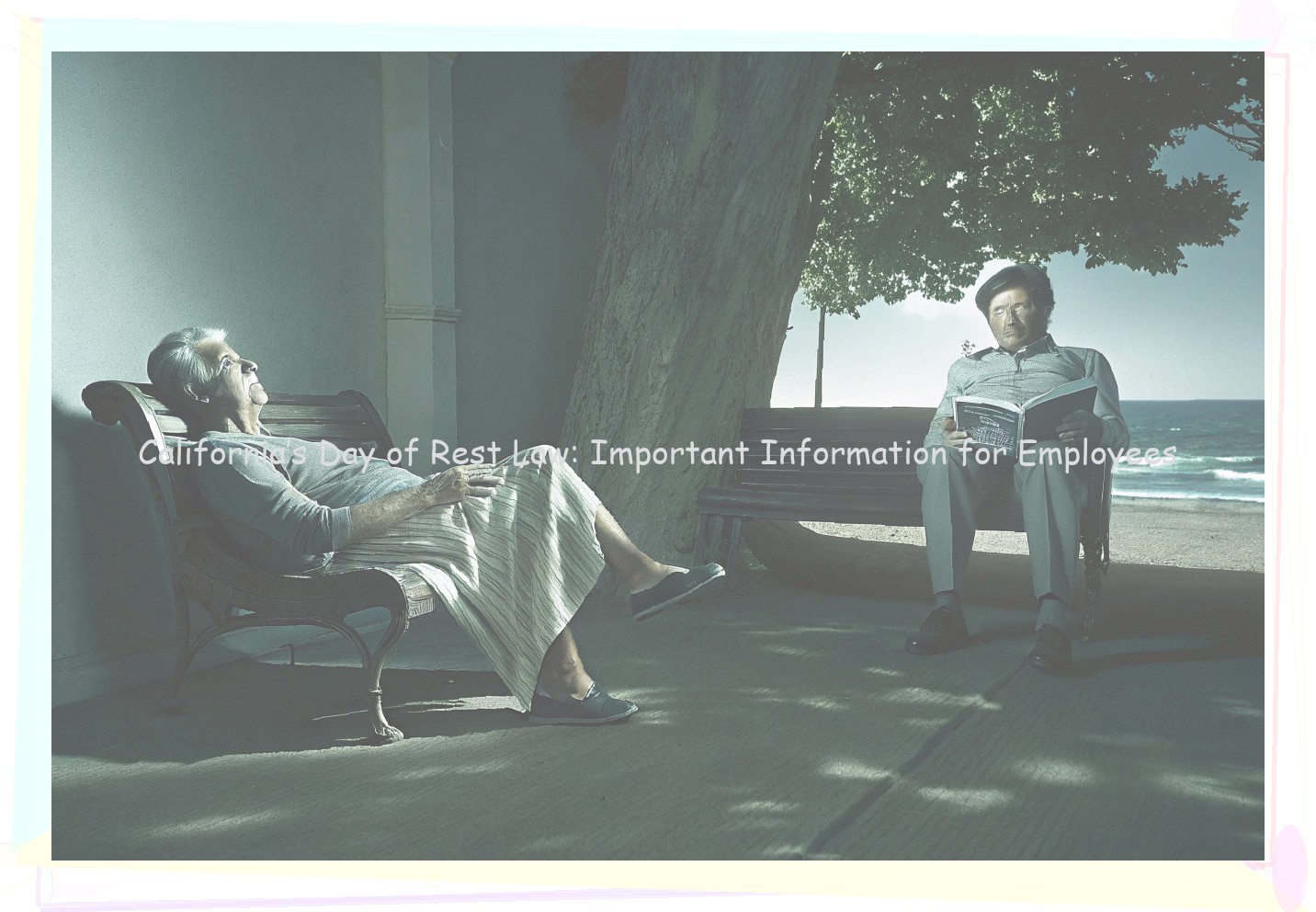 California’s Day of Rest Law: Important Information for Employees